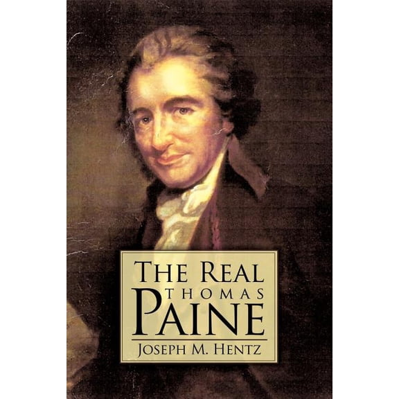The Real Thomas Paine, (Paperback)