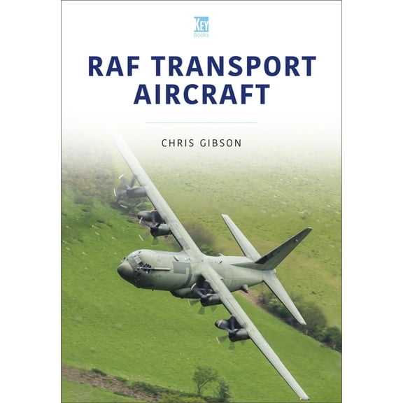 Modern Military Aircraft: RAF Transport Aircraft (Paperback)