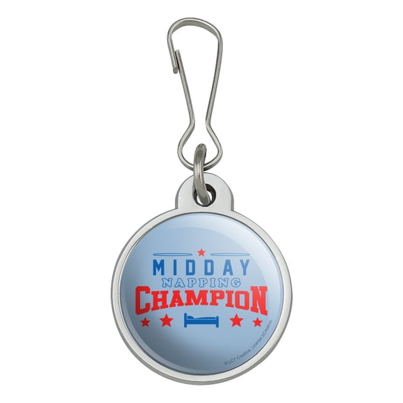 Midday Napping Champion Funny Humor Jacket Handbag Purse Luggage Backpack Zipper Pull Charm