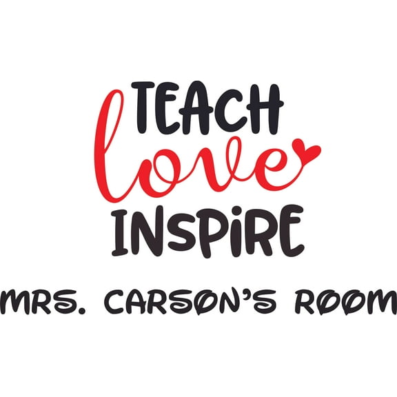 Teach Love Inspire - Teacher Quotes School Wall Decal - Custom Vinyl Wall Art - Personalized Name - Baby Girls Boys Kids Nursery Wall Decal Room Decals Wall Stickers Decorations Size (15x30 inch)