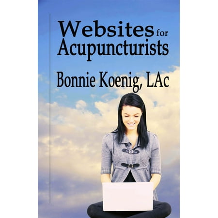 Websites for Acupuncturists - eBook (Best Acupuncturist In Mumbai)