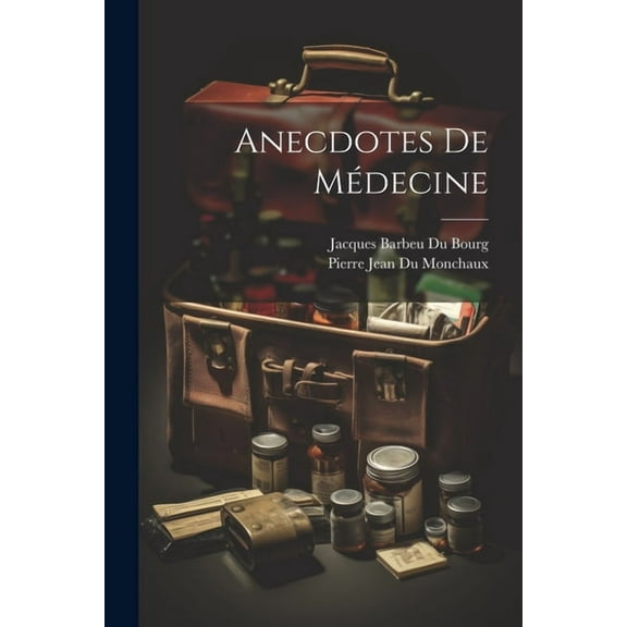 Anecdotes De Médecine (Paperback)