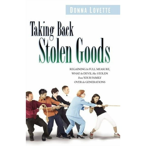 Taking Back Stolen Goods, (Paperback)