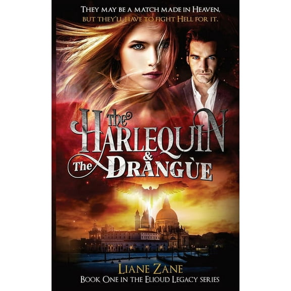 The Elioud Legacy The Harlequin & The Drangùe, Book 1, (Paperback)