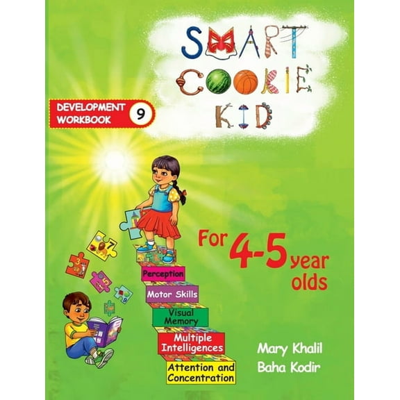 Smart Cookie Kid for 4-5 Year Olds Smart Cookie Kid For 4-5 Year Olds Educational Development Workbook 9: Attention and Concentration Visual Memory Multipl, Book 9, (Paperback)