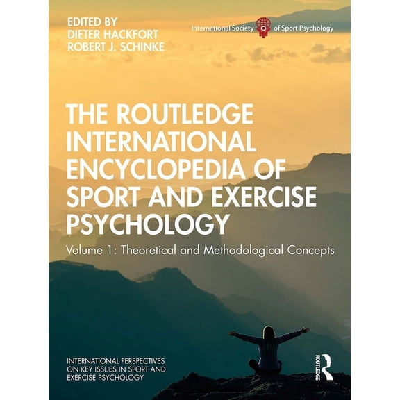 Issp Key Issues in Sport and Exercise Ps The Routledge International Encyclopedia of Sport and Exercise Psychology: Volume 1: Theoretical and Methodological Conc, (Paperback)
