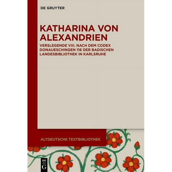 Altdeutsche Textbibliothek Katharina von Alexandrien, Book 125, (Hardcover)