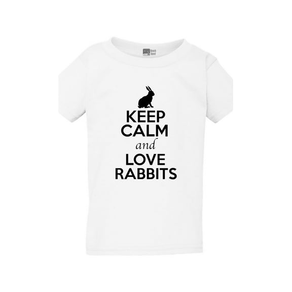 Keep Calm And Love Rabbits Bunny Pet Animal Lover Funny Toddler Kids T-Shirt Tee