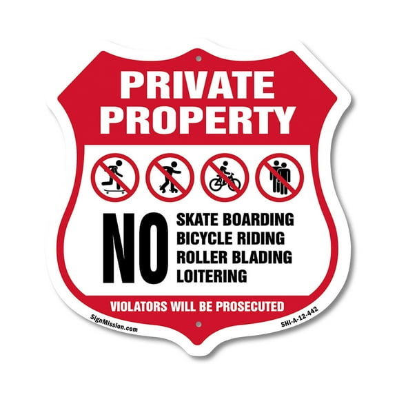 Private Property No Skateboarding Bicycle Riding Roller Blading Loitering. Violators Will Be Prosecuted 12 inch X 12 inch Shield-Shaped Rust-Free Aluminum Metal Sign Made in the USA