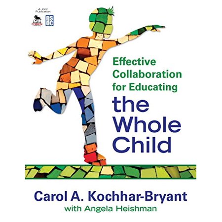 Effective Collaboration for Educating the Whole Child (Paperback)
