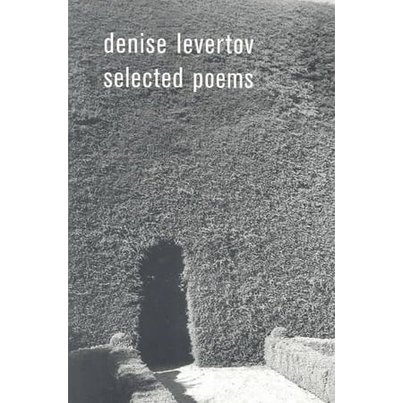 Denise Levertov Selected Poems