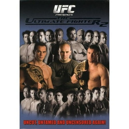 UFC Presents: The Ultimate Fighter, Season 2 - Uncut, Untamed And Uncensored!