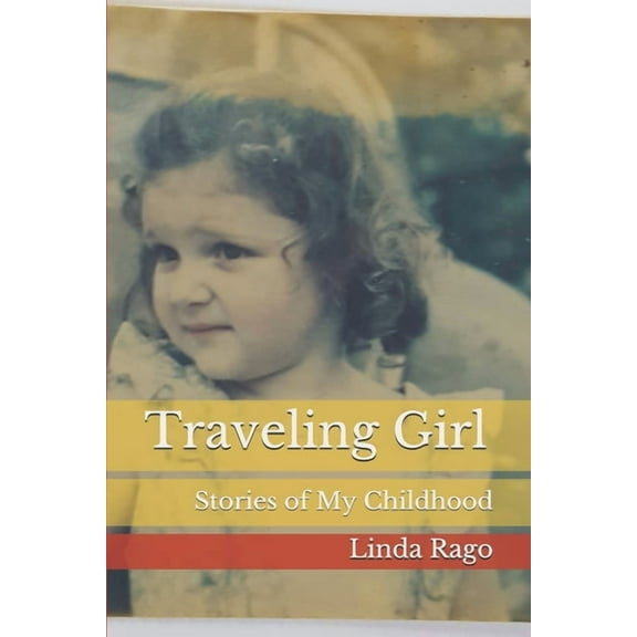 Traveling Girl: Stories of My Childhood (Paperback)