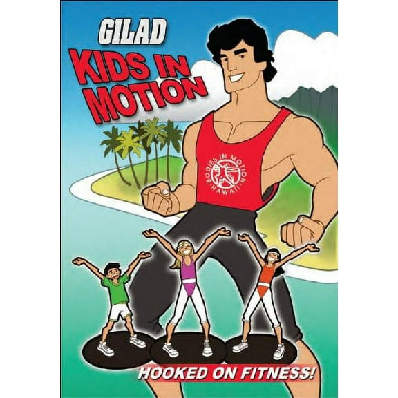 Gilad Kids in Motion: Hooked on Fitness (DVD)