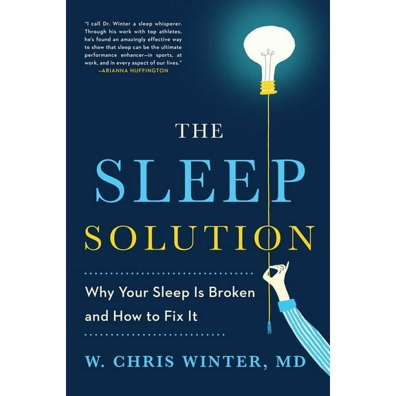 The Sleep Solution: Why Your Sleep Is Broken and How to Fix It, (Paperback)