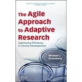 thumbnail image 2 of Wiley Technologies for the Pharmaceutica The Agile Approach to Adaptive Research: Optimizing Efficiency in Clinical Development, (Hardcover), 2 of 2