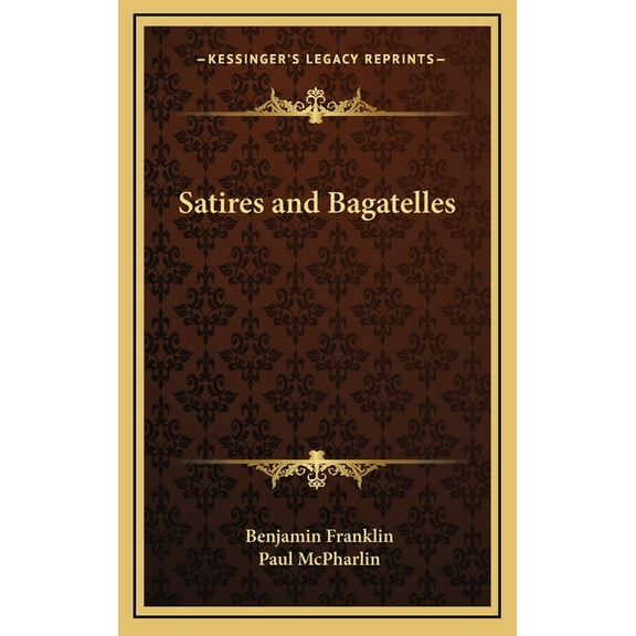 Satires and Bagatelles (Hardcover)