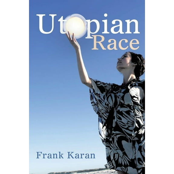Utopian Race: New Edition, (Paperback)