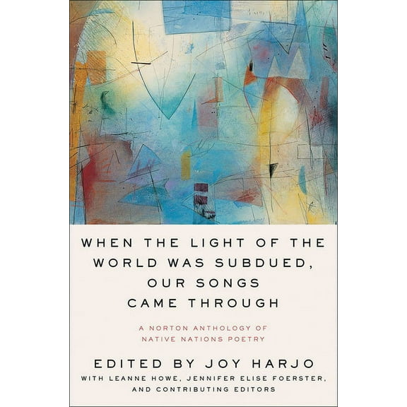 When the Light of the World Was Subdued, Our Songs Came Through, (Hardcover)
