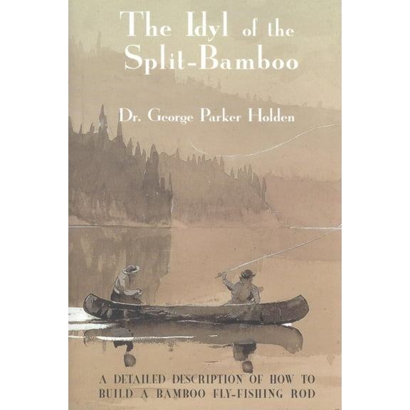 Applewood Books: Idyl of the Split Bamboo (Hardcover)