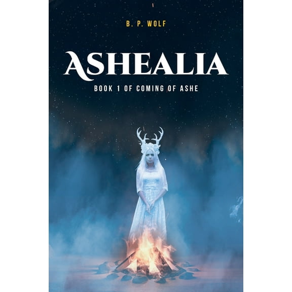 Coming of Ashe Ashealia, (Paperback)