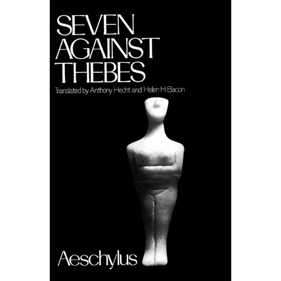 Greek Tragedy in New Translations Seven Against Thebes, (Paperback)