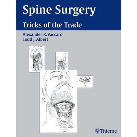 Pre-Owned Spine Surgery: Tricks of the Trade, 9781588900388, 158890038X, Hardcover, 1 edition