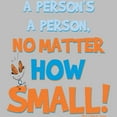 thumbnail image 2 of Dr. Seuss A Person's a Person No Matter How Small  Graphic T-Shirt, 2 of 3