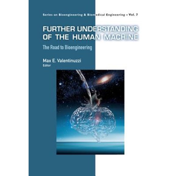 Pre-Owned Further Understanding of the Human Machine (Hardcover) by Valentinuzzi Max E