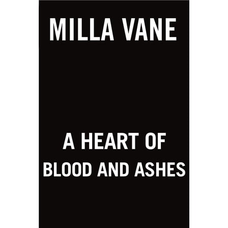 A HEART OF BLOOD AND ASHE S