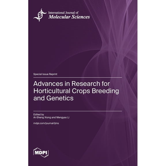 Advances in Research for Horticultural Crops Breeding and Genetics, (Hardcover)