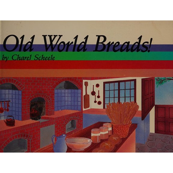 Pre-Owned Old World Breads! (Paperback) 0895942674 9780895942678