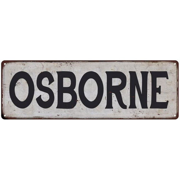 OSBORNE Vintage Look Gift Rustic Chic Metal Sign 6x18 206180036714