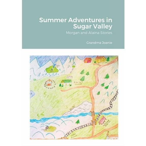Summer Adventures in Sugar Valley: Morgan and Alaina Stories, (Paperback)