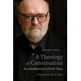 thumbnail image 2 of A Theology of Conversation : An Introduction to David Tracy (Paperback), 2 of 2