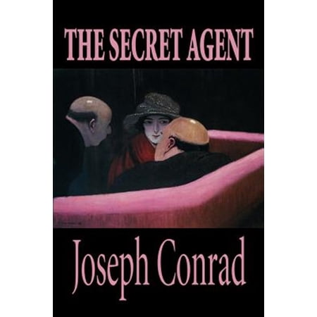 The Secret Agent by Joseph Conrad Fiction (Paperback)
