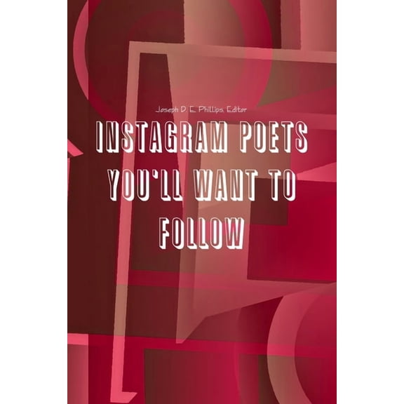 Instagram Poets You'll Want To Follow (Paperback)