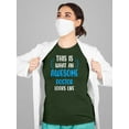 thumbnail image 2 of Awesome Doctor Looks Like T-Shirt Women -Smartprints Designs, Female 4X-Large, 2 of 4