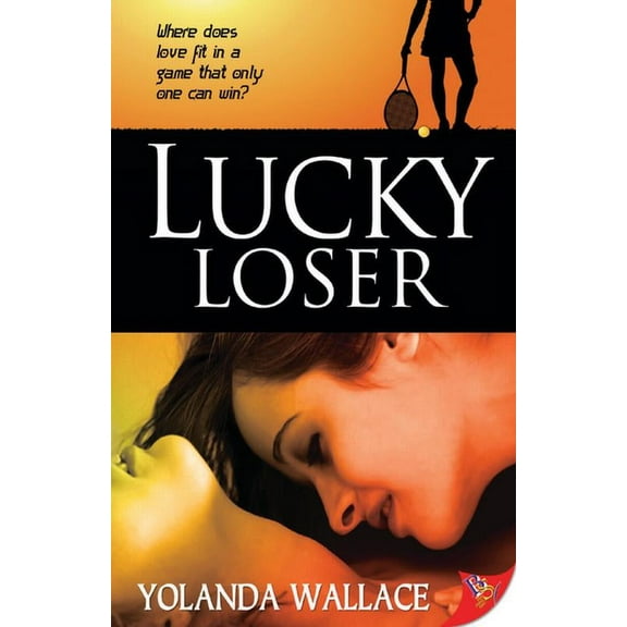 Lucky Loser (Paperback) by Yolanda Wallace