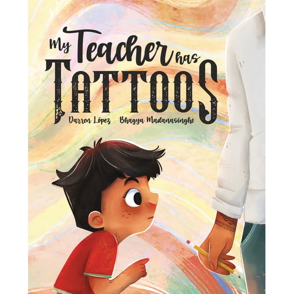 My Teacher Has Tattoos, (Hardcover)