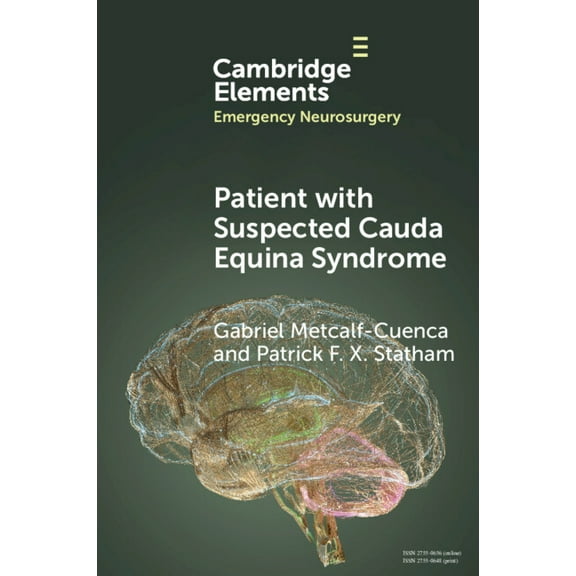 Elements in Emergency Neurosurgery Patient with Suspected Cauda Equina Syndrome, (Paperback)