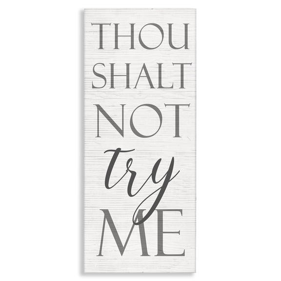 Stupell Industries Rustic Lodge Thou Shalt Not Try Me Canvas Art, 10 x 24, by Lil' Rue