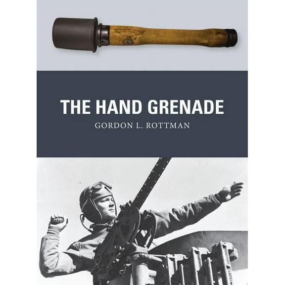 Weapon: The Hand Grenade (Series #38) (Paperback)