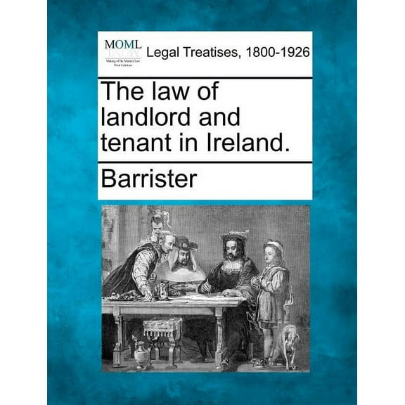 The law of landlord and tenant in Ireland. (Paperback)