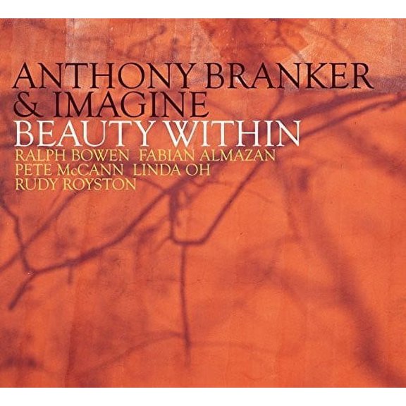 Anthony Branker & Imagine - Beauty Within - Music & Performance - CD