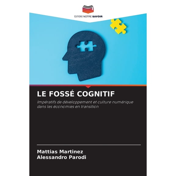 Le FossÃ© Cognitif, (Paperback)