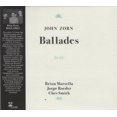 thumbnail image 1 of John Zorn – Ballades, 1 of 1
