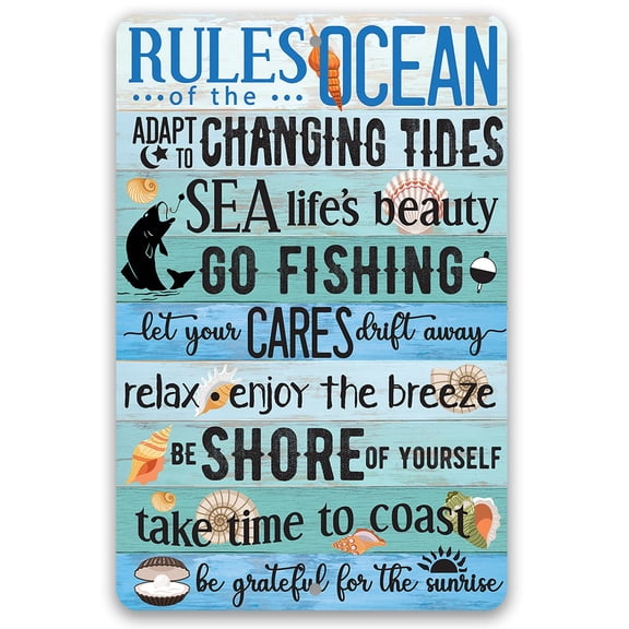 Metal Sign - Rules of the Ocean - Durable Metal Sign - Use Indoor/Outdoor - Great Inspirational Sea Themed Decor and Housewarming Beach House Gift (8" x 12")