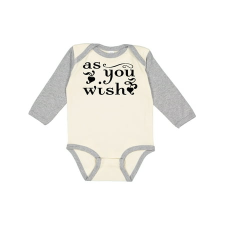 

Inktastic As You Wish Gift Baby Boy or Baby Girl Long Sleeve Bodysuit
