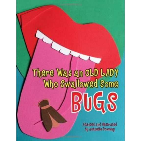 Pre-Owned There Was an Old Lady Who Swallowed Some Bugs (Hardcover) 1589808584 9781589808584